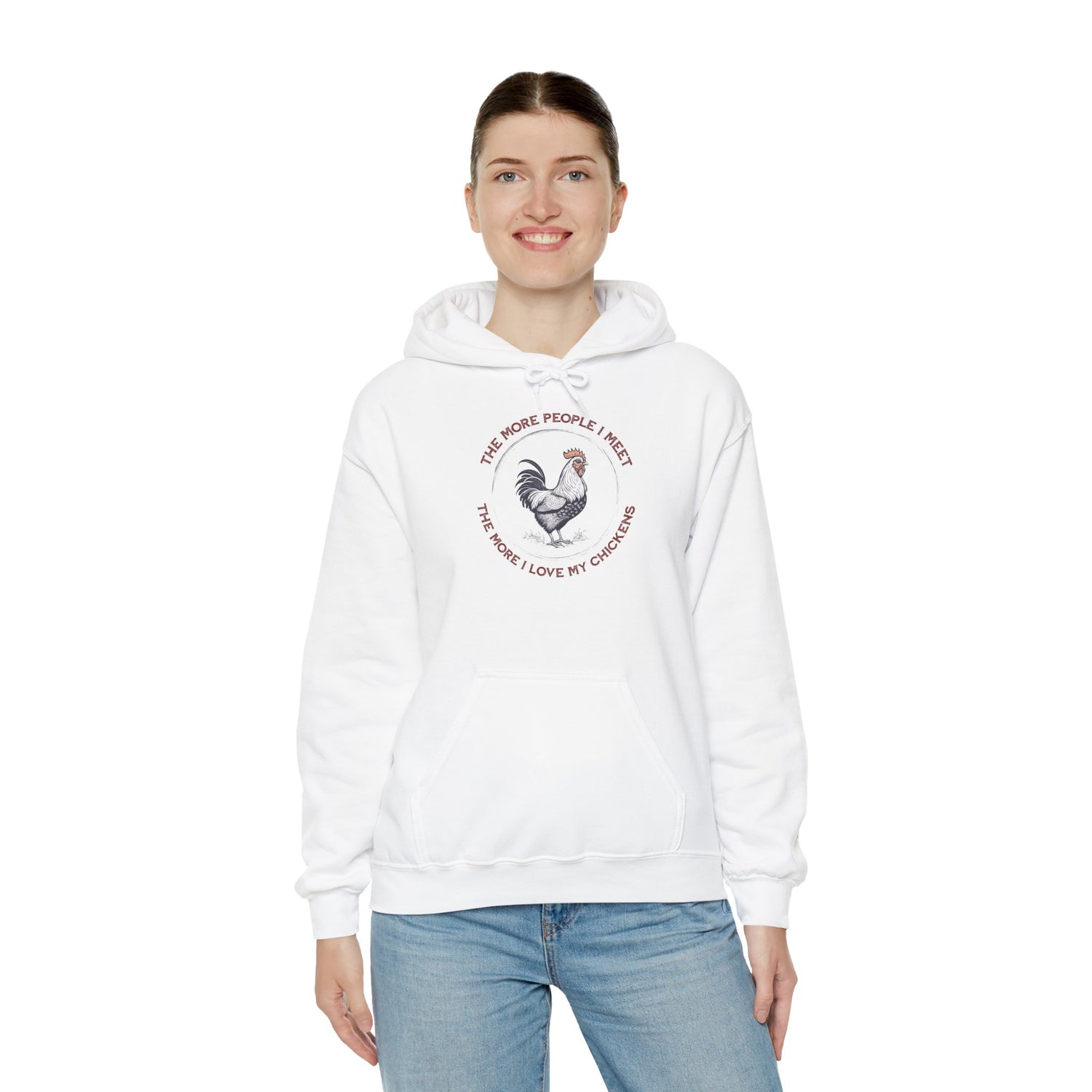 Rooster Illustration Hoodie | "The More People I Meet The More I Love My Chickens"
