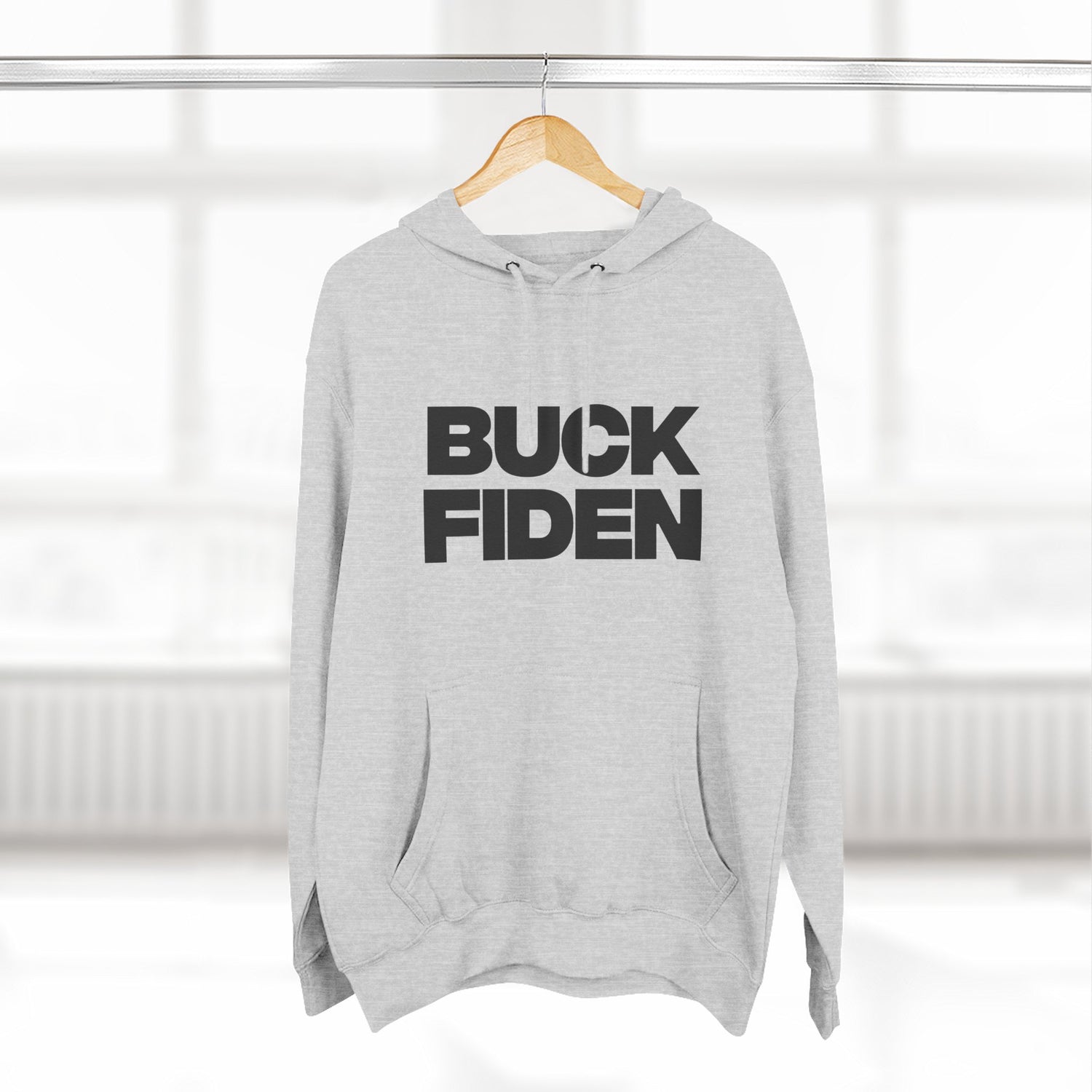 "Buck Fiden" Hoodie — Bold Text Political Satire Streetwear Pullover for Trendsetters