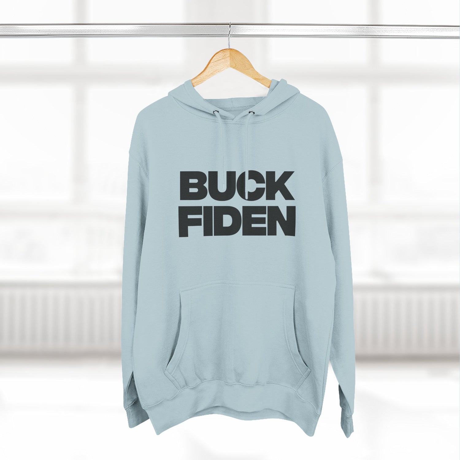 "Buck Fiden" Hoodie — Bold Text Political Satire Streetwear Pullover for Trendsetters