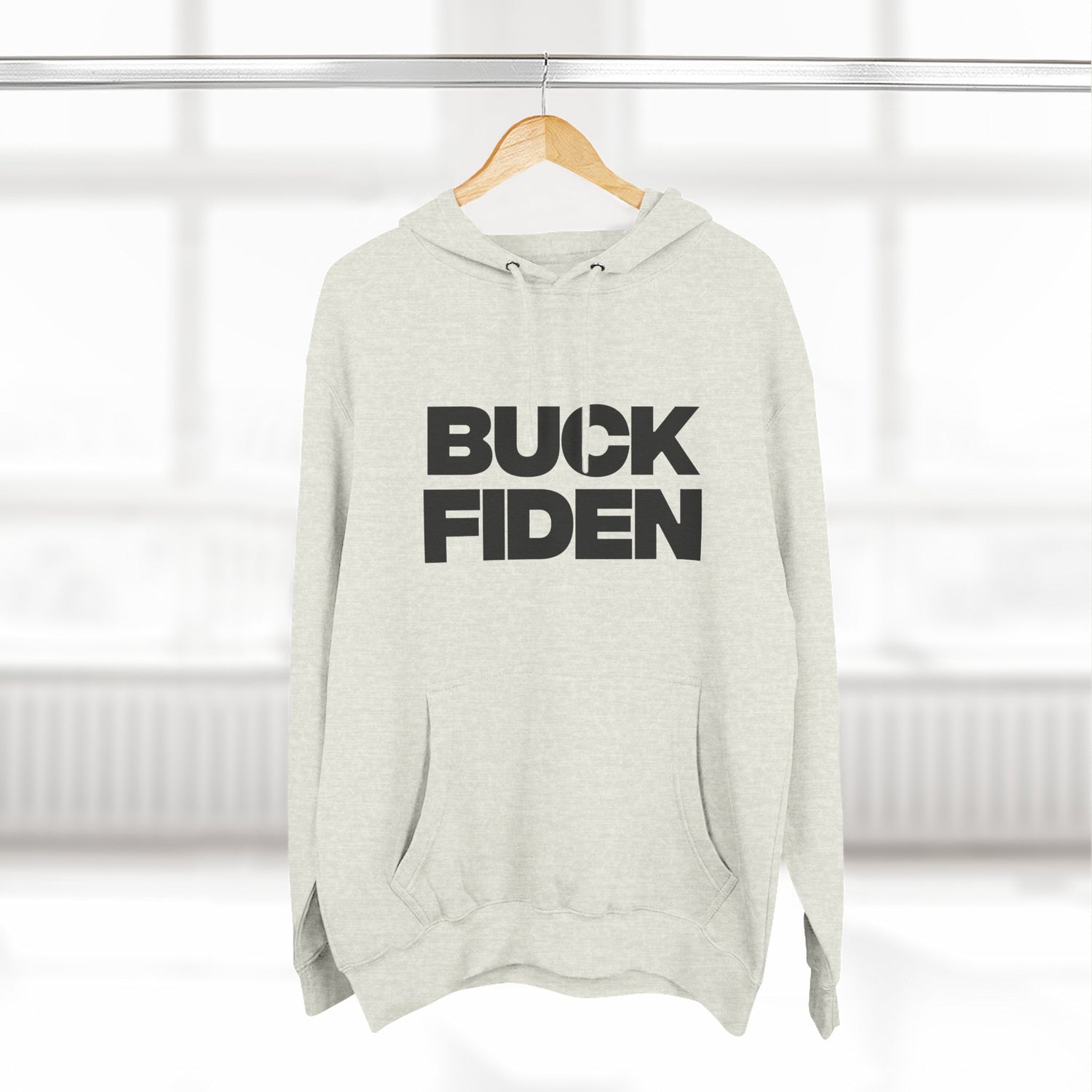 "Buck Fiden" Hoodie — Bold Text Political Satire Streetwear Pullover for Trendsetters