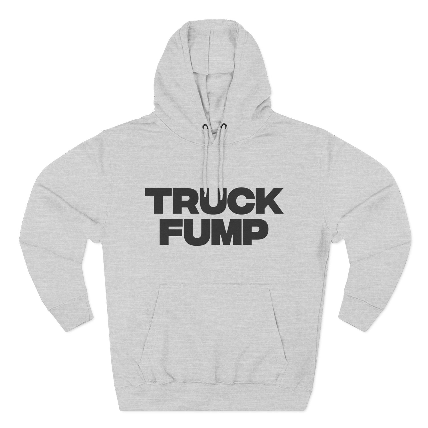 "Truck Fump" Hoodie — Bold Text Political Satire Streetwear Pullover for Trendsetters