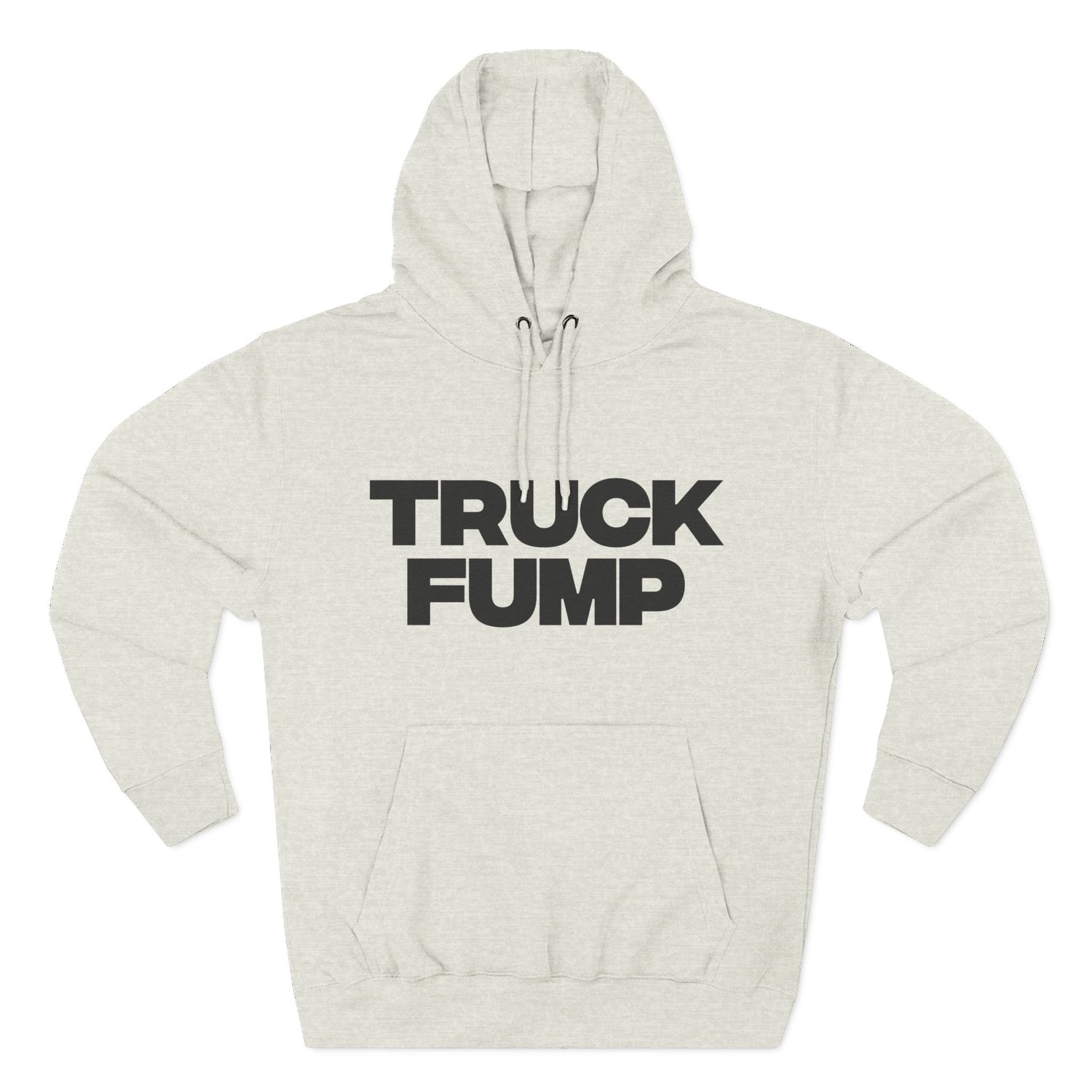 "Truck Fump" Hoodie — Bold Text Political Satire Streetwear Pullover for Trendsetters