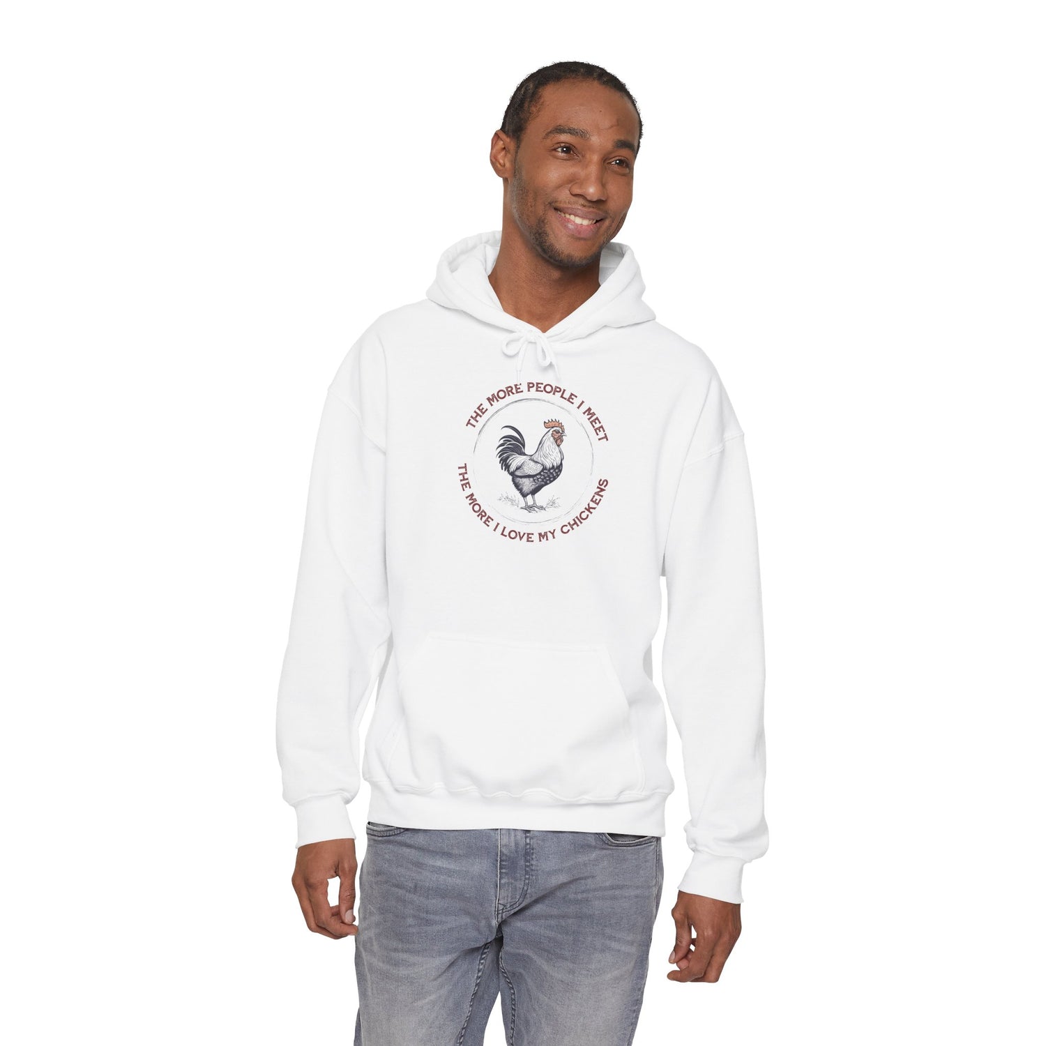Rooster Illustration Hoodie | "The More People I Meet The More I Love My Chickens"